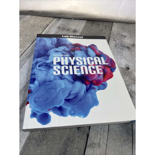 BJU Press Physical Science Student Lab Manual 6th Edition Used
