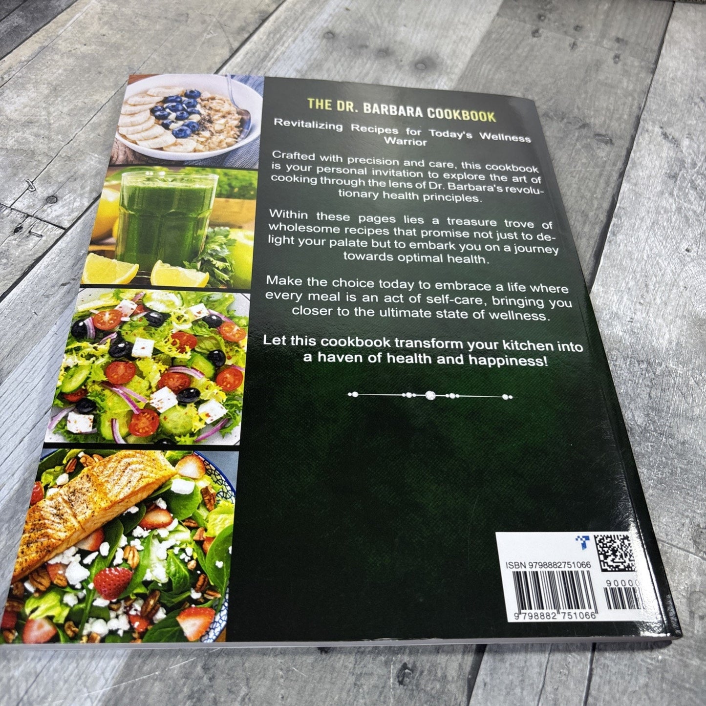 The Dr. Barbara Cookbook: 365 Days ..., Bridge, Jacquel